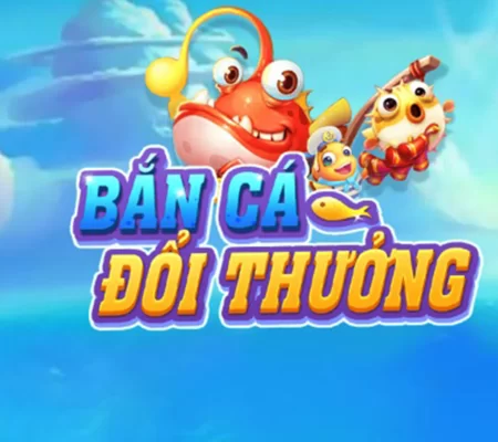 Bắn Cá Đổi Thưởng – Cách Chơi và Chiến Thắng cùng F8BET