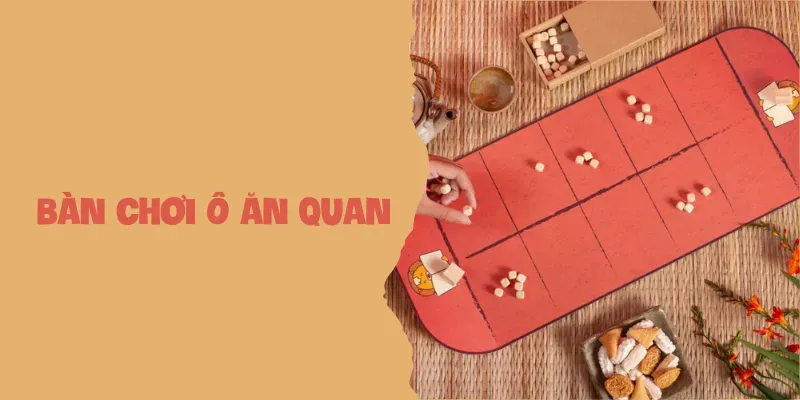 bàn chơi ô ăn quan